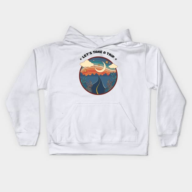 Retro LET'S TAKE A TRIP featuring an illustration of a nostalgic road trip with the moon, clouds and stars Kids Hoodie by keeplooping